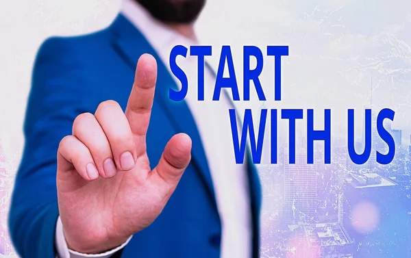 Textzeichen mit Start With Us. Konzeptfoto, das jemanden einlädt, für einen bestimmten Job oder ein bestimmtes Ziel zusammenzuarbeiten. — Stockfoto