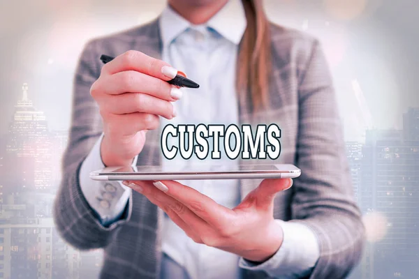 Text sign showing Customs. Conceptual photo Official department administers collects duties on imported goods.