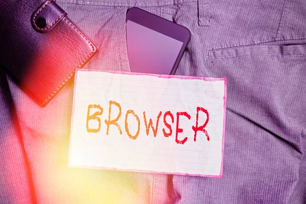 Text sign showing Browser. Conceptual photo Computer program Graphical user interface Displaying HTML files Smartphone device inside trousers front pocket with wallet and note paper. — Stock Photo, Image