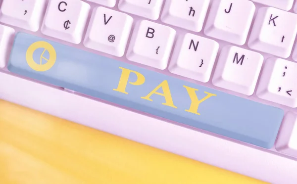 Schrijfbriefje met Pay. Zakelijke foto presentatie om geld te geven aan iemand voor iets wat je wilt kopen of voor diensten. — Stockfoto