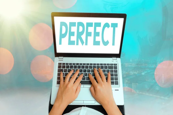 Escritura a mano conceptual mostrando Perfecto. Texto de la foto de negocios Tener todos los elementos deseables características requeridas . — Foto de Stock