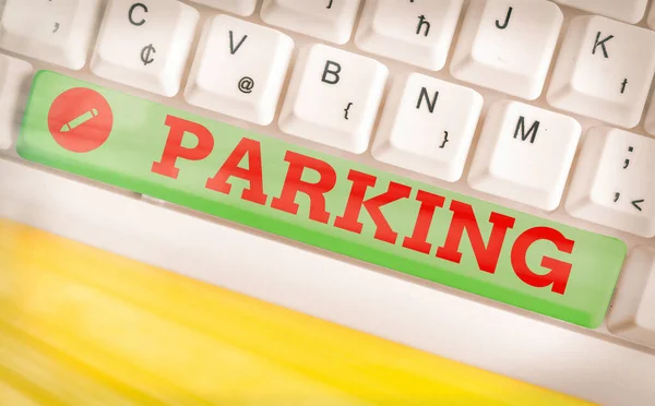Slovo psaní textu parkování. Obchodní koncept pro opuštění vozidla na určitém místě po určitou dobu. — Stock fotografie