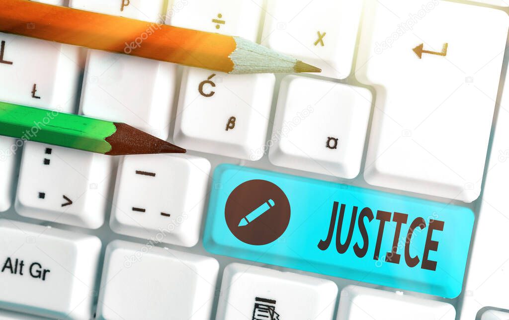 Word writing text Justice. Business concept for Quality of being just impartial or fair Administration of law rules.