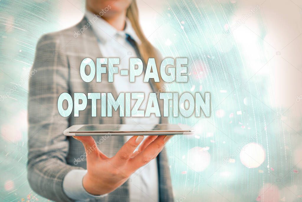 Conceptual hand writing showing Off Page Optimization. Business photo showcasing Website External Process Promotional Method Ranking.