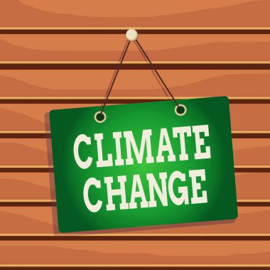 İklim değişikliğini gösteren kavramsal el yazısı. Bir bölgenin ortalama hava durumunun beklenen örüntüsündeki iş fotoğrafında değişiklik gösteriyor. boş bir hatırlatma tahtası eklenmiş arkaplan dikdörtgeni.