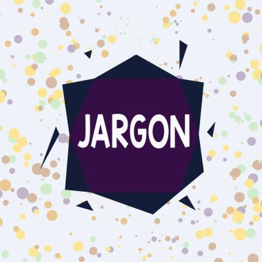 El yazısı Jargon. Özel bir meslek tarafından kullanılan özel kelimeler ya da ifadeler anlamına gelen kavramsal düzensiz biçim şekli nesne ana hatları çok renkli tasarım.