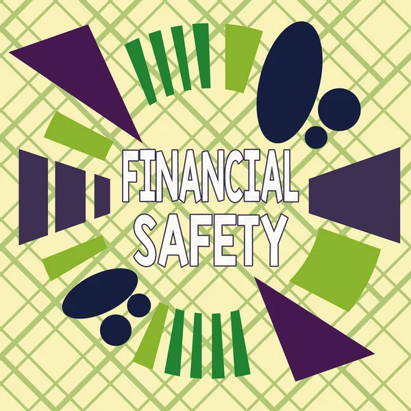 Writing note showing Financial Safety. Business photo showcasing enough money saved to cover emergencies and financial goals Asymmetrical format pattern object outline multicolor design.