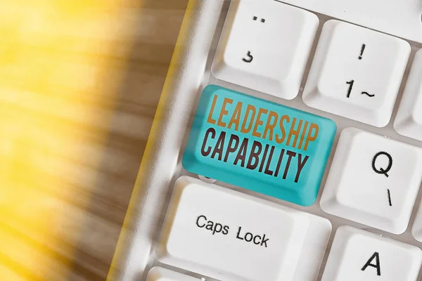 Χειρόγραφο κείμενο γραφής Ικανότητα Ηγεσίας. Έννοια σημαίνει τι μπορεί να χτίσει ένας Leader Ικανότητα να οδηγήσει αποτελεσματικά. — Φωτογραφία Αρχείου