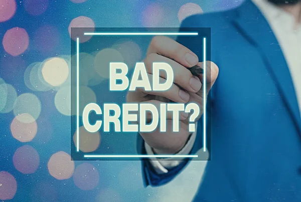 Handwriting text Bad Credit Question. Concept meaning history when it indicates that borrower has high risk.