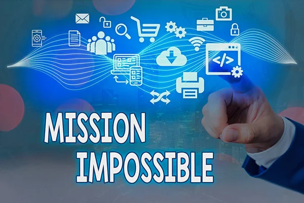 Conceptual hand writing showing Mission Impossible. Business photo text Difficult Dangerous Assignment Isolated Unimaginable Task. — Stock Photo, Image