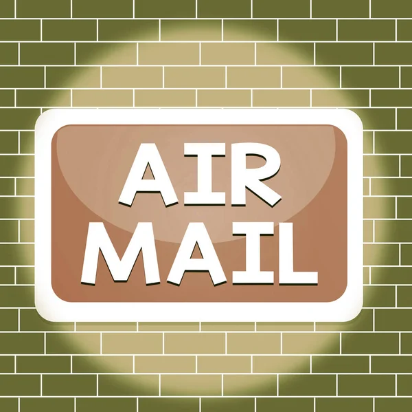 Text sign showing Air Mail. Conceptual photo the bags of letters and packages that are transported by aircraft Board rectangle white frame empty blank space fixed color surface plank. — Stock Photo, Image