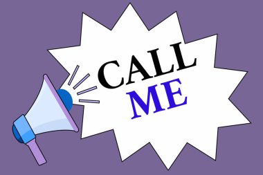 El yazısı. Ara beni. Kavram, telefonla iletişim kurmayı istemek demek. Ses Efekti simgesi ve Boş Jagged Çığlık Baloncuğu ile Megafon bir şey hakkında konuşmak için..