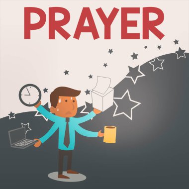 Kelime yazma duası. Tanrı 'ya hitaben yapılan resmi yardım ya da teşekkürlerin ifadesi için iş konsepti. Stresli Erkek İşçi Yöneticisi Çok sayıda Silahlı Çok Görevli Karşılaşma Teslim Tarihi.