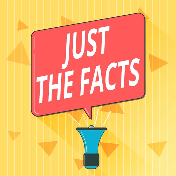 Handwriting text Just The Facts. Concept meaning to have the correct information about the exact details Megaphone Make Voice Louder Handheld Amplifier and Blank Speech Bubble. — Stock Photo, Image