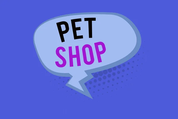 Texto de escritura a mano Tienda de mascotas. Concepto que significa Negocio minorista que vende diferentes tipos de animales al público Blank Oblong Halftone Speech Bubble Text Globo con Zigzag Tail y Shade . —  Fotos de Stock