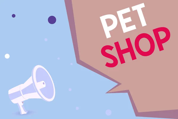 Εννοιολογική γραφή χέρι δείχνει Pet Shop. Επαγγελματική φωτογραφία προβολή Λιανική επιχείρηση που πωλεί διάφορα είδη ζώων στο κοινό Megaphone Loudspeaker και Γεωμετρικό σχήμα Μισό Bubble Ομιλία. — Φωτογραφία Αρχείου