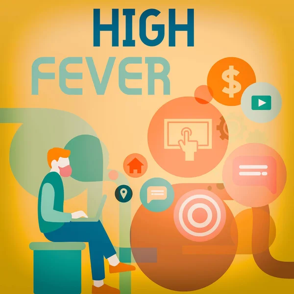 Texte d'écriture de mots High Fever. Concept d'affaires pour l'état de santé que la température du corps plus élevé que d'habitude Homme assis avec ordinateur portable sur son tour et SEO Icônes Driver sur espace vide . — Photo