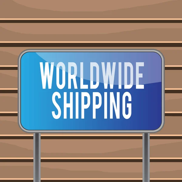 Konceptualne ręczne pisanie pokazujące Worldwide Shipping. Biznes zdjęcie tekst Sea Freight Dostawa towarów Międzynarodowa wysyłka Metalowy biegun pusty panel deska kolorowy backgound dołączony. — Zdjęcie stockowe