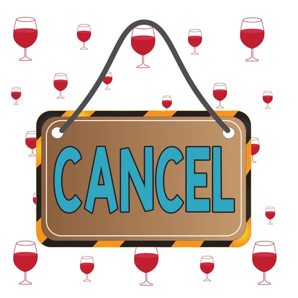 Text sign showing Cancel. Conceptual photo To decide or announce that planned event will not take place Board attached string color black yellow frame empty blank rectangle shape.