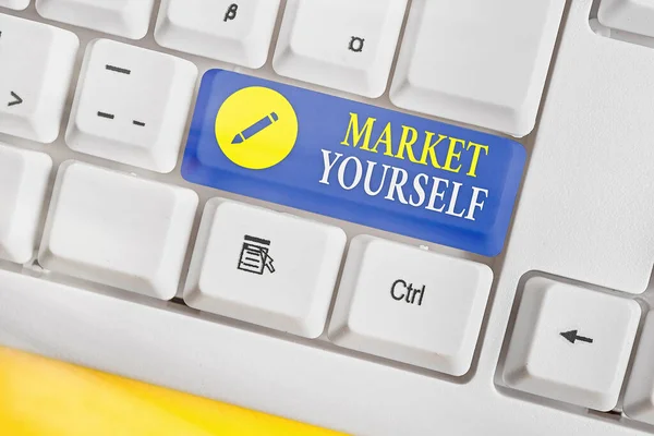 Signo de texto que muestra Market Yourself. Foto conceptual Haciéndose para cualquier tipo de tarea y proyecto en la vida . —  Fotos de Stock