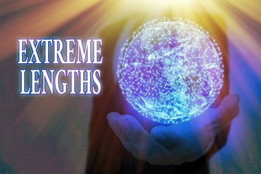 El yazısı metni Ekstrem Uzunluklar. Kavram, NASA tarafından desteklenen bu görüntünün daha iyi elementlerini yapmak için büyük ya da aşırı bir çaba sarf etmek demektir..