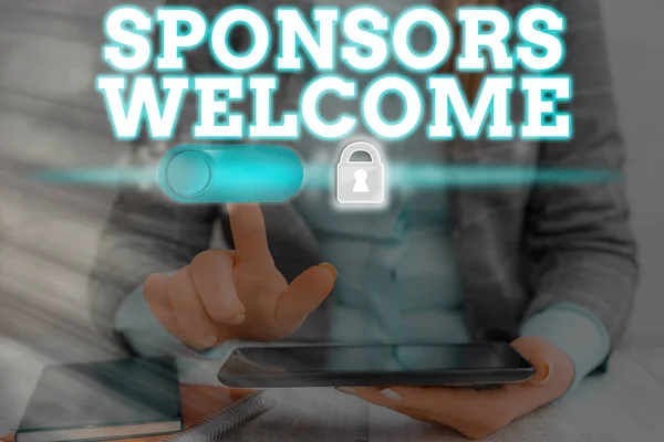 Conceptual hand writing showing Sponsors Welcome. Business photo showcasing announcing that you accept investing in your company. — Stock Photo, Image