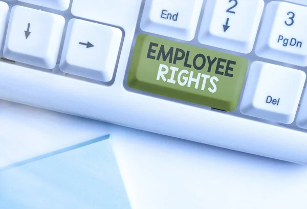 Text sign showing Employee Rights. Conceptual photo All employees have basic rights in their own workplace.