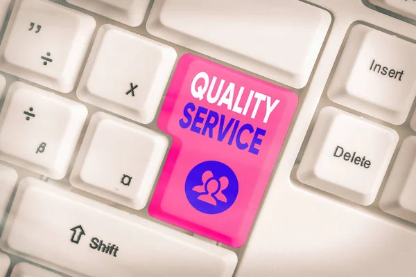Signo de texto que muestra Servicio de calidad. Foto conceptual de cómo el servicio bien entregado se ajusta a las expectativas del cliente . — Foto de Stock