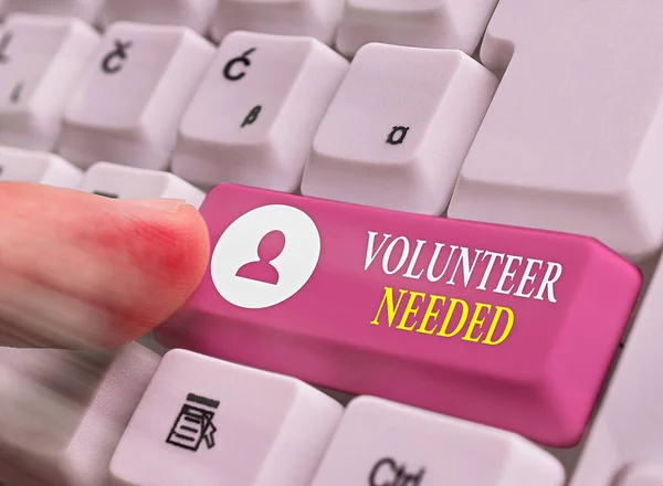 Writing note showing Volunteer Needed. Business photo showcasing Looking for helper to do task without pay or compensation.