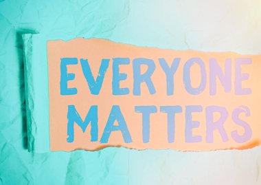 Herkes Önemli 'yi gösteren bir not yazıyorum. İş fotoğraflarında gösterilen tüm gösterilerin itibar ve saygı görme hakkı var..