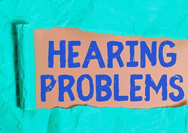 Writing note showing Hearing Problems. Business photo showcasing is partial or total inability tolisten to sounds normally.