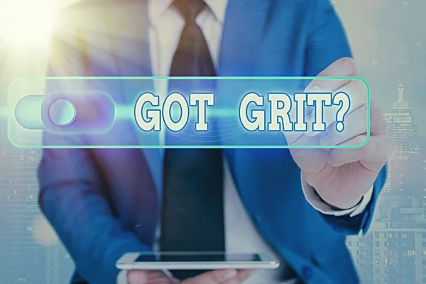 Escribiendo una nota que muestra la pregunta Got Grit. Muestra de fotos de negocios Un trabajo duro con perseverancia hacia el objetivo deseado . — Foto de Stock