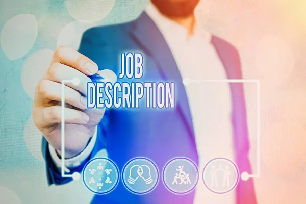 Text sign showing Job Description. Conceptual photo A document that describes the responsibilities of a position.