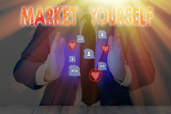 Text sign showing Market Yourself. Conceptual photo Making yourself for any kind of task and project in life.