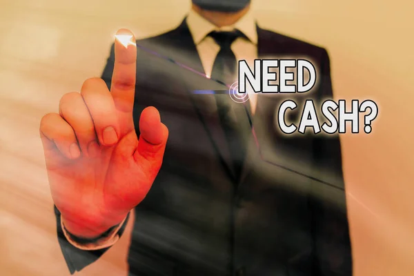 Word writing text Need Cash Question. Business concept for asking someone if you need extra money or dont. — Stock Photo, Image