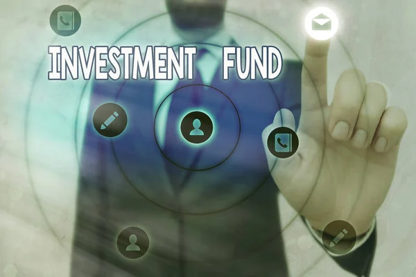 Escritura manual conceptual que muestra el Fondo de Inversión. Texto de la foto del negocio Una oferta de capital perteneciente a numerosos inversores . —  Fotos de Stock