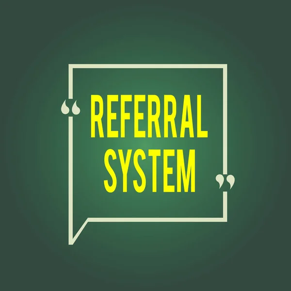 Text sign showing Referral System. Conceptual photo sending own patient to another physician for treatment Blank Square Border Outline Quote Bubble with Quotation Mark Punctuation. — Stock Photo, Image