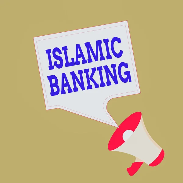 Escritura a mano conceptual que muestra la Banca Islámica. Foto de negocios que muestra el sistema bancario basado en los principios de la ley islámica Megáfono y discurso en blanco Bubble Public Announcement . — Foto de Stock