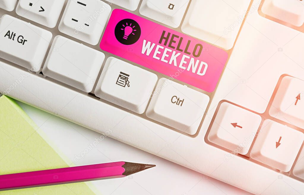 Handwriting text writing Hello Weekend. Concept meaning Getaway Adventure Friday Positivity Relaxation Invitation.