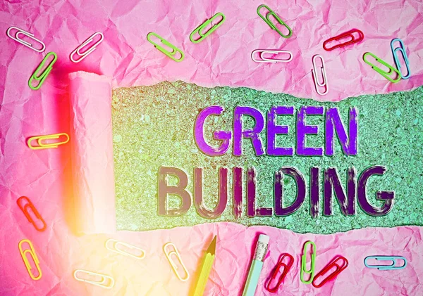 Текст почерка Green Building. Понятие, означающее структуру, ответственную за экологическую безопасность . — стоковое фото
