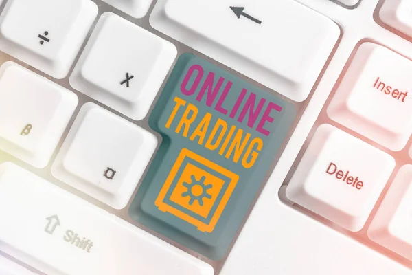 Writing note showing Online Trading. Business photo showcasing Buying and selling assets via a brokerage internet platform.