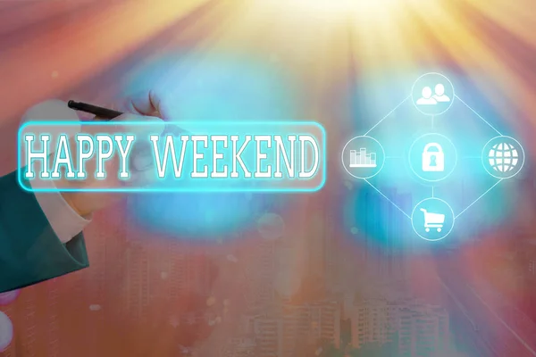 Text sign showing Happy Weekend. Conceptual photo Cheerful rest day Time of no office work Spending holidays.