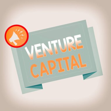 Venture Capital 'ı gösteren bir mesaj. Firmalar tarafından sağlanan kavramsal fotoğraf finansmanı küçük aşamalı olanlara Megaphone Shouting Broadcasting ve Tilting Blank Folded Strip.