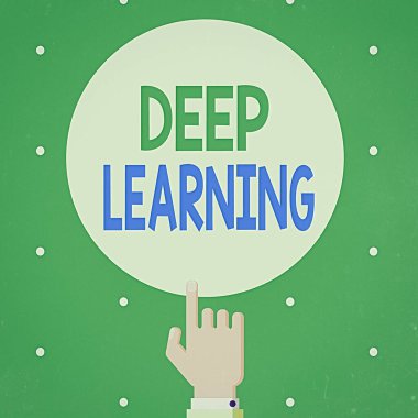 Derin Öğrenme 'yi gösteren metin işareti. Kavramsal fotoğraf hiyerarşik soyut eylemler Yapay Zeka Algoritması Erkek Hu Analizi İndeks Parmakla İşaret Etme Katı Renk Çemberi.