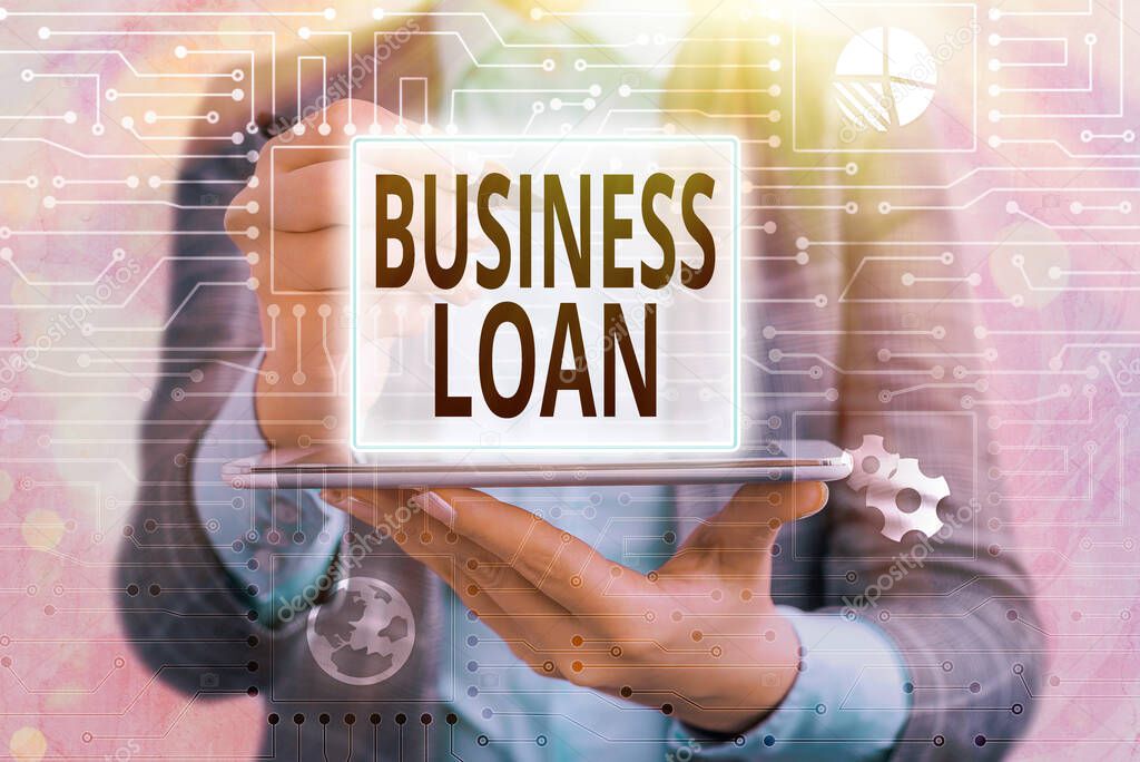 Text sign showing Business Loan. Conceptual photo Credit Mortgage Financial Assistance Cash Advances Debt.