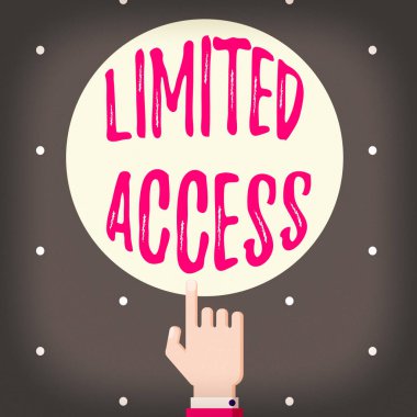 Sınırlı erişimi gösteren kavramsal el yazısı. İş fotoğrafı metni Çok az sayıda noktaya erişimi olan El İşaret Parmakla İşaret Parmağı Katı Renk Çemberine Dokunma.