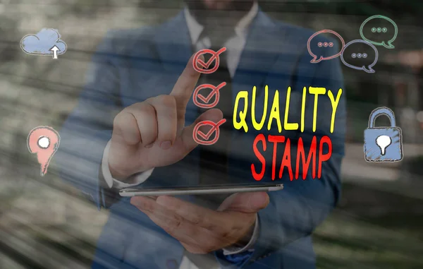 Text sign showing Quality Stamp. Conceptual photo Seal of Approval Good Impression Qualified Passed Inspection.