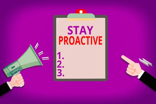 Conceptual hand writing showing Stay Proactive. Business photo showcasing Taking own decision to go ahead of anticipated events Hu analysis Hands Holding Megaphone Pointing Blank Clipboard. — Stock Photo, Image