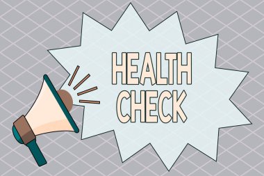 Sağlık kontrolünü gösteren kavramsal el yazısı. İş fotoğrafı metni Tıbbi Muayene Sağlığı ve Genel Durum Denetim Megafonu Ses Efekti ve Jagged Çığlık Baloncuğu.