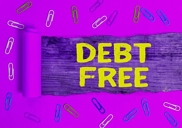Text sign showing Debt Free. Conceptual photo does not owning any money to any individual or companies.